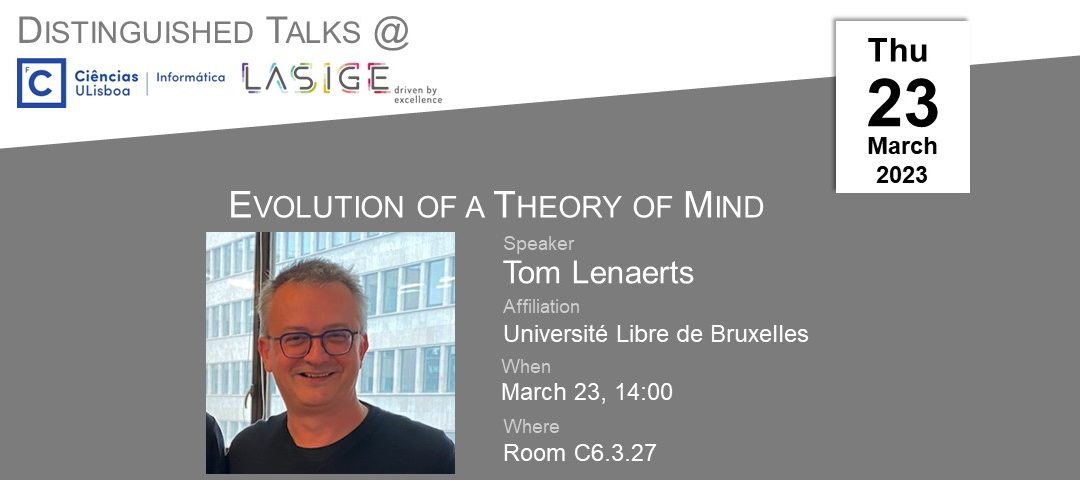 Talks @ DI/LASIGE: Tom Lenaerts