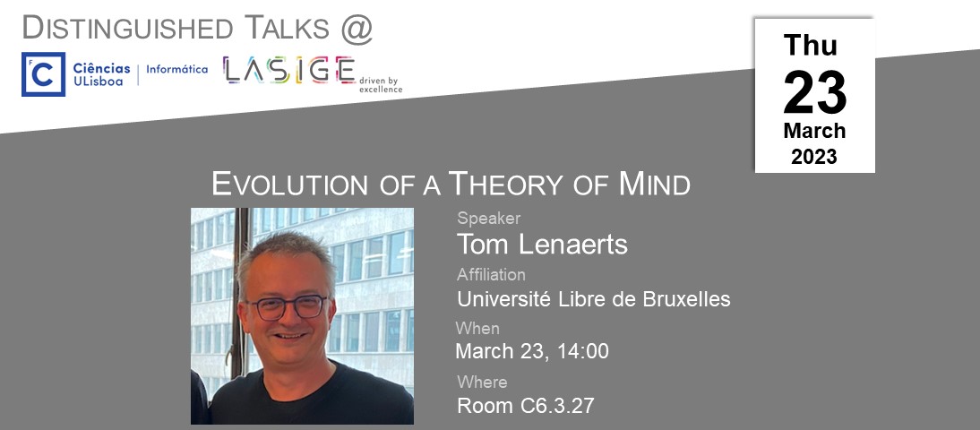 Talk @ DI/LASIGE: Tom Lenaerts